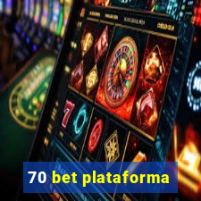 70 bet plataforma